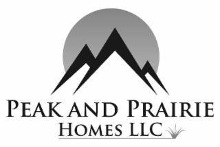 PEAK AND PRAIRIE HOMES LLC trademark