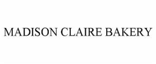 MADISON CLAIRE BAKERY trademark