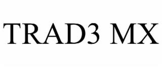 TRAD3 MX trademark