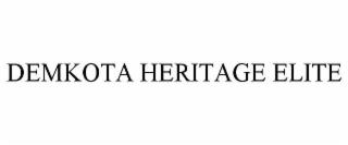 DEMKOTA HERITAGE ELITE trademark