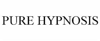 PURE HYPNOSIS trademark