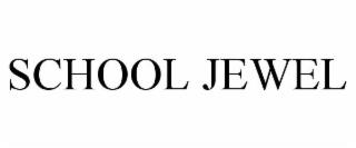 SCHOOL JEWEL trademark