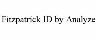 FITZPATRICK ID BY ANALYZE trademark