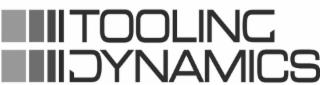 TOOLING DYNAMICS trademark