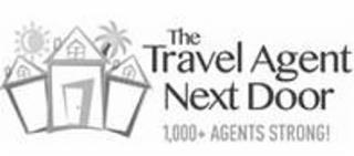 THE TRAVEL AGENT NEXT DOOR 1,000+ AGENTS STRONG! trademark