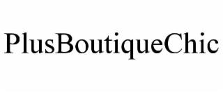 PLUSBOUTIQUECHIC trademark