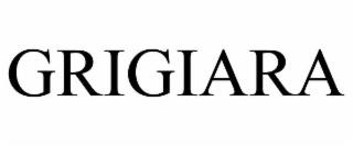 GRIGIARA trademark