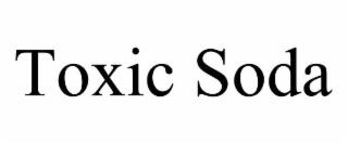 TOXIC SODA trademark