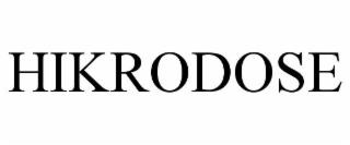 HIKRODOSE trademark