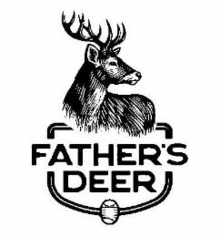 FATHER'S DEER trademark