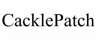 CACKLEPATCH trademark