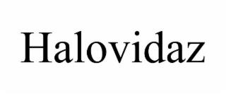 HALOVIDAZ trademark