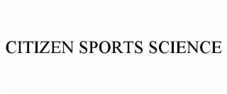 CITIZEN SPORTS SCIENCE trademark