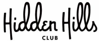 HIDDEN HILLS CLUB trademark