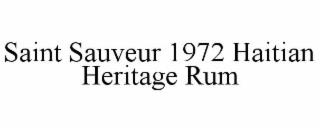 SAINT SAUVEUR 1972 HAITIAN HERITAGE RUM trademark