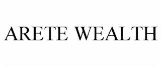 ARETE WEALTH trademark