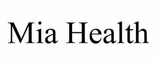 MIA HEALTH trademark