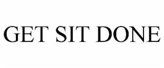 GET SIT DONE trademark