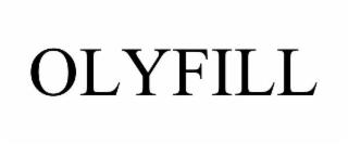 OLYFILL trademark