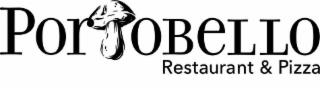 PORTOBELLOW RESTAURANT AND PIZZA trademark