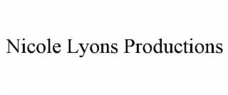 NICOLE LYONS PRODUCTIONS trademark