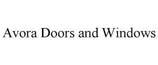 AVORA DOORS AND WINDOWS trademark