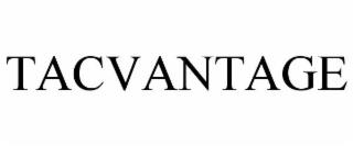 TACVANTAGE trademark