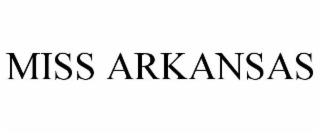 MISS ARKANSAS trademark