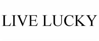 LIVE LUCKY trademark