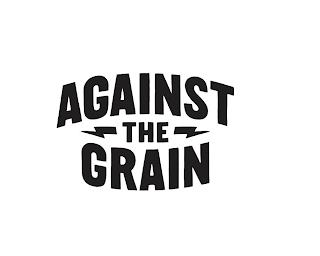 AGAINST THE GRAIN trademark