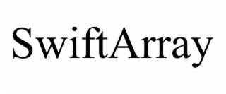 SWIFTARRAY trademark